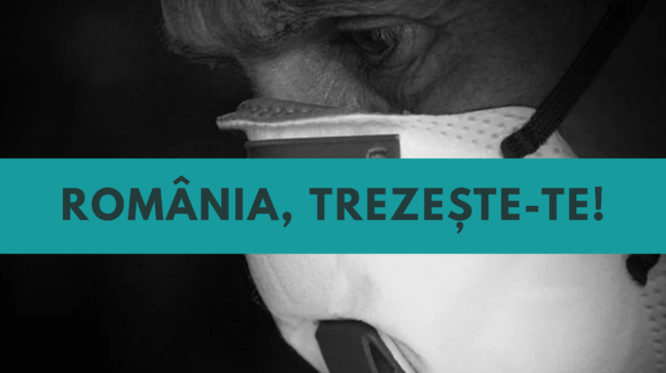 România, trezește-te! Principiul ”lasă, mă, că merge așa” ne poate costa vieți, în lupta cu Coronavirus